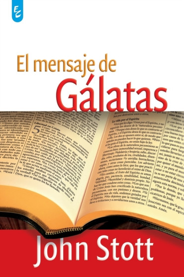 El Mensaje de Galatas