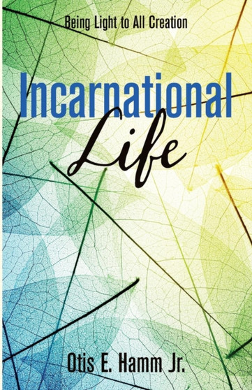 Incarnational Life