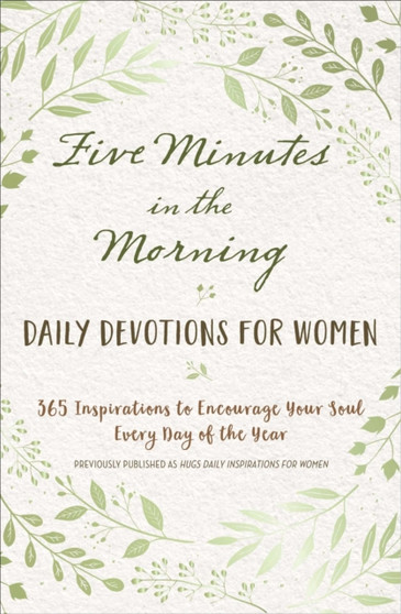 Five Minutes in the Morning : Daily Devotions for Women