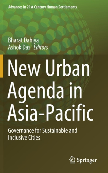 New Urban Agenda in Asia-Pacific : Governance for Sustainable and Inclusive Cities