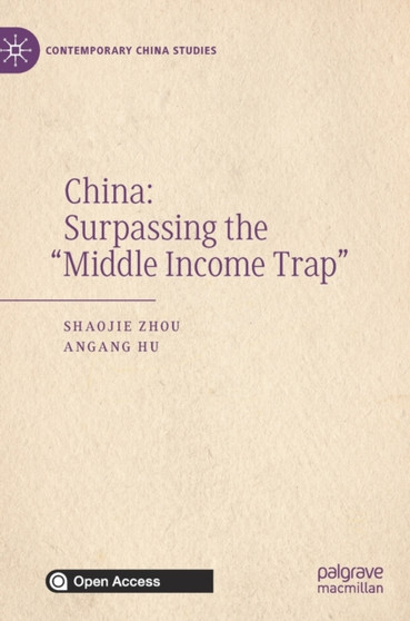 China: Surpassing the "Middle Income Trap"
