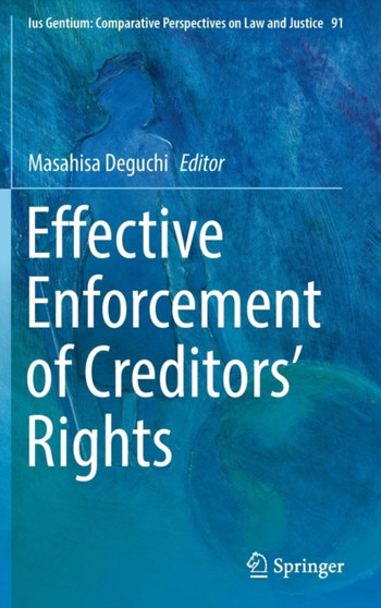 Effective Enforcement of Creditors' Rights : 91