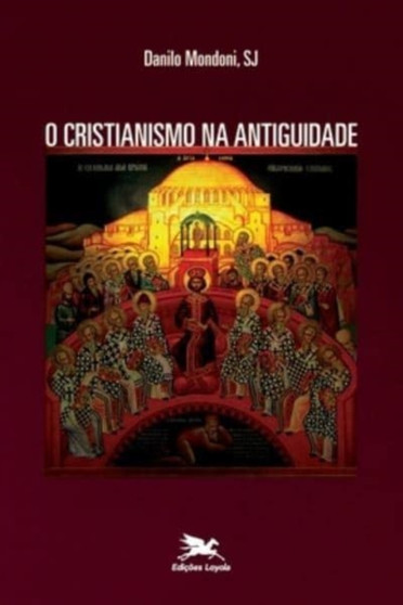 Cristianismo na Antiguidade (O)