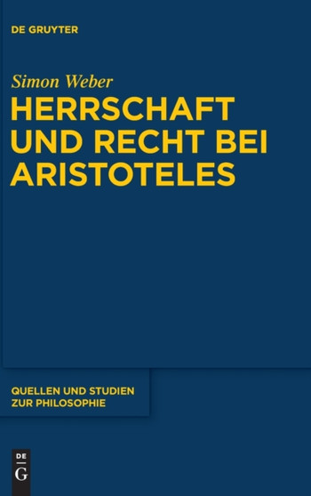 Herrschaft und Recht bei Aristoteles : 123