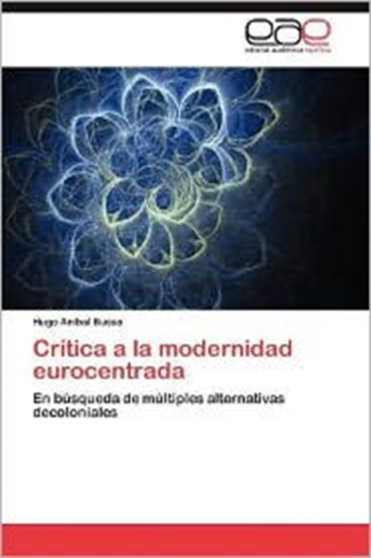 Critica a la Modernidad Eurocentrada