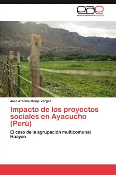 Impacto de los proyectos sociales en Ayacucho (Peru)