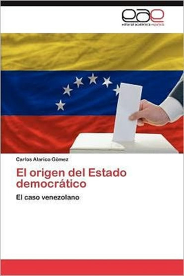El Origen del Estado Democratico