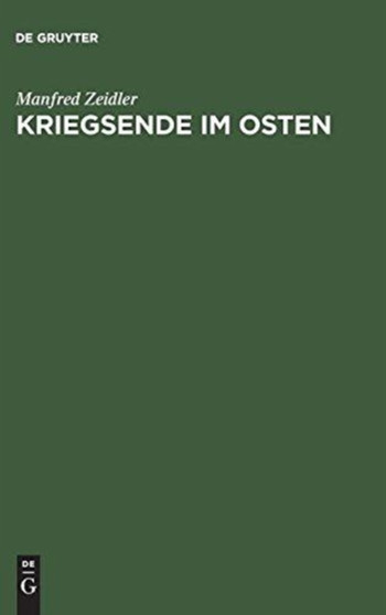 Kriegsende im Osten