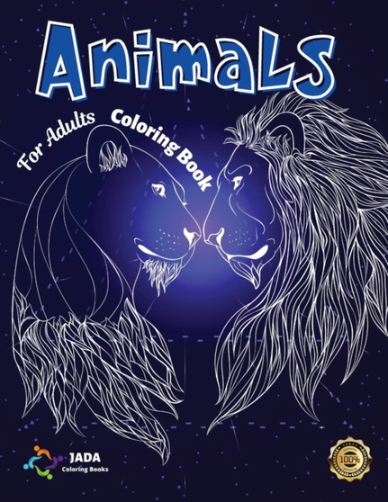 Animals Coloring Books for Adults : Coloring Books for Adults Stress Relieving Design Animals. Relaxation Animals by Jada Coloring Books - Paperback