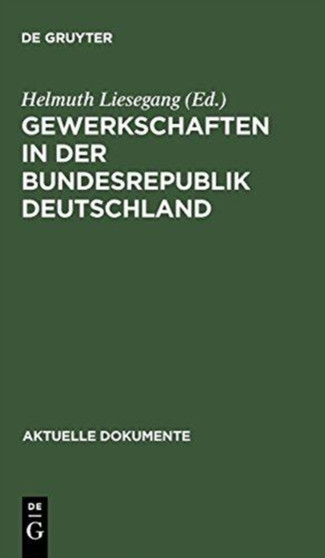 Gewerkschaften in der Bundesrepublik Deutschland