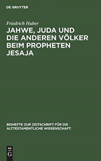 Jahwe, Juda und die anderen Volker beim Propheten Jesaja : 137