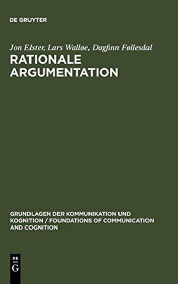 Rationale Argumentation : Ein Grundkurs in Argumentations- und Wissenschaftstheorie