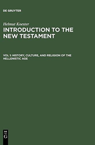 History, Culture, and Religion of the Hellenistic Age