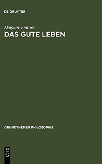 Das gute Leben
