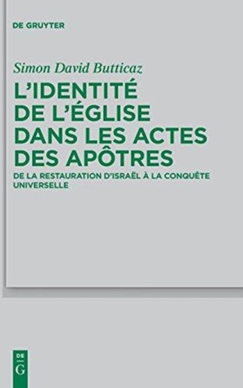 L'identite de l'Eglise dans les Actes des apotres : 174