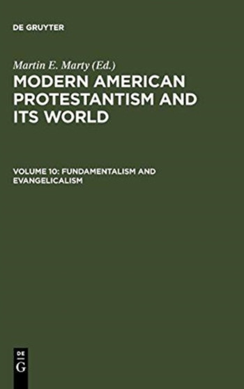 Fundamentalism and Evangelicalism