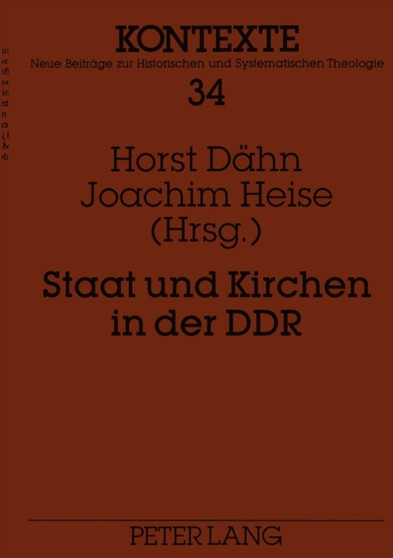 Staat und Kirchen in der DDR : Zum Stand der zeithistorischen und sozialwissenschaftlichen Forschung : 34