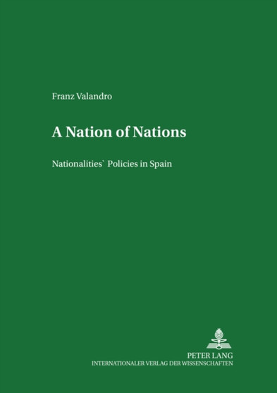 A Nation of Nations : Nationalities' Policies in Spain : 2