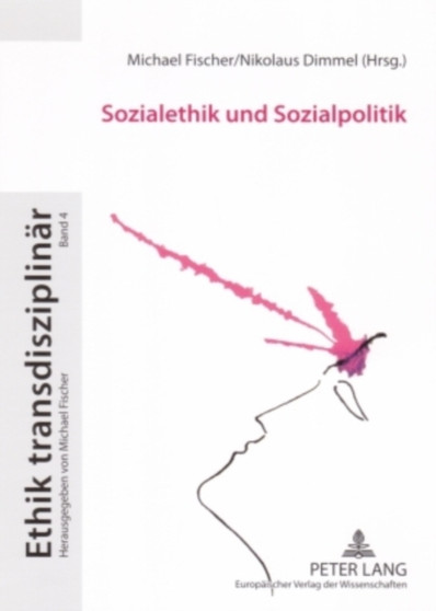 Sozialethik Und Sozialpolitik : Zur Praktischen Ethik Des Sozialen : 4