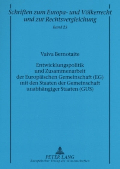 Entwicklungspolitik Und Zusammenarbeit Der Europaeischen Gemeinschaft (Eg) Mit Den Staaten Der Gemeinschaft Unabhaengiger Staaten (Gus) : 23