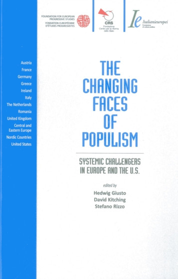 The Changing Faces of Populism : Systemic Challengers in Europe and the U.S.