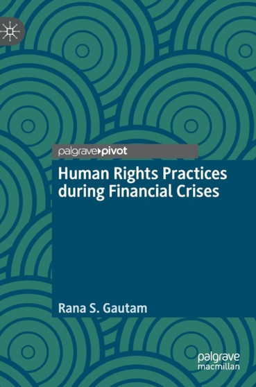 Human Rights Practices during Financial Crises