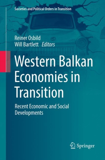 Western Balkan Economies in Transition : Recent Economic and Social Developments