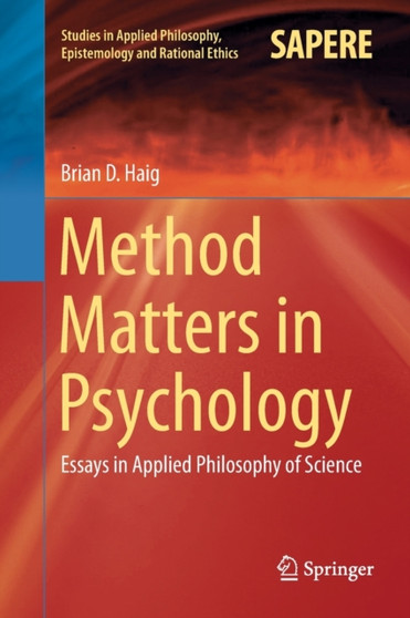 Method Matters in Psychology : Essays in Applied Philosophy of Science : 45