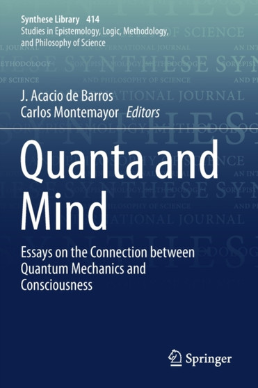 Quanta and Mind : Essays on the Connection between Quantum Mechanics and Consciousness : 414