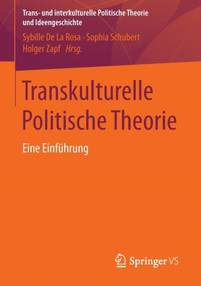 Transkulturelle Politische Theorie : Eine Einfuhrung