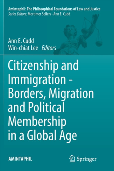 Citizenship and Immigration - Borders, Migration and Political Membership in a Global Age : 6