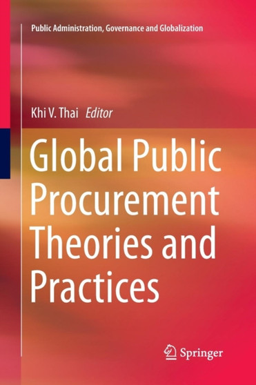 Global Public Procurement Theories and Practices : 18