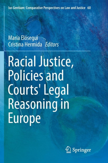 Racial Justice, Policies and Courts' Legal Reasoning in Europe : 60