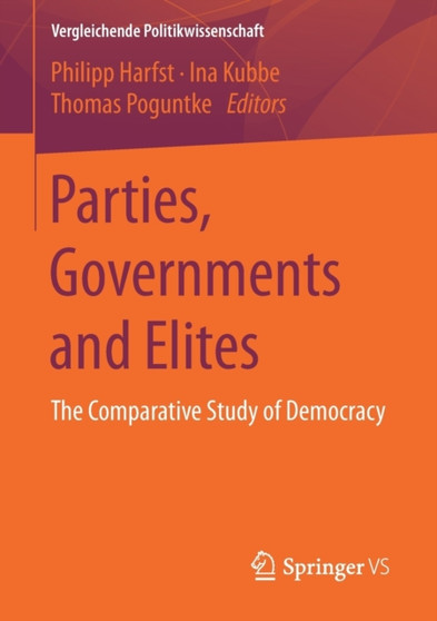 Parties, Governments and Elites : The Comparative Study of Democracy