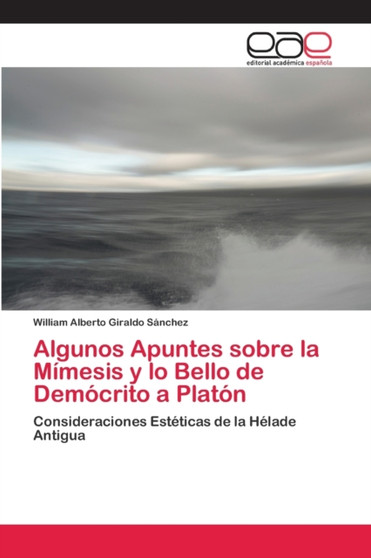 Algunos Apuntes sobre la Mimesis y lo Bello de Democrito a Platon