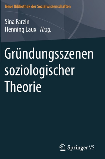 Grundungsszenen soziologischer Theorie