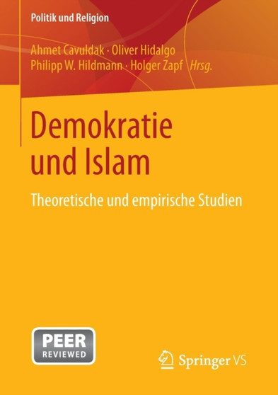 Demokratie und Islam : Theoretische und empirische Studien