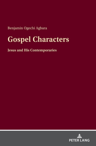 Gospel Characters : Jesus and His Contemporaries