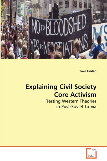 Explaining Civil Society Core Activism