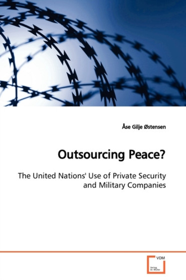Outsourcing Peace?