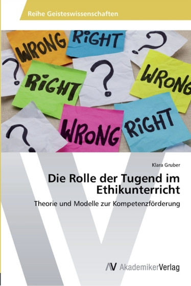 Die Rolle der Tugend im Ethikunterricht