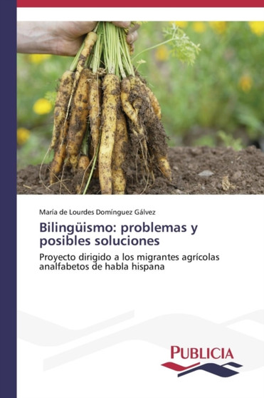 Bilinguismo : problemas y posibles soluciones
