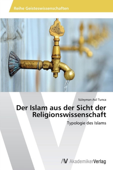 Der Islam Aus Der Sicht Der Religionswissenschaft