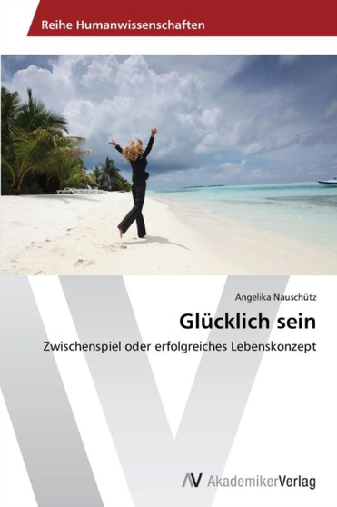 Glucklich sein Glucklich sein