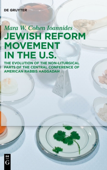 Jewish Reform Movement in the US : The Evolution of the Non-Liturgical Parts of the Central Conference of American Rabbis Haggadah