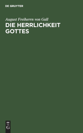 Die Herrlichkeit Gottes