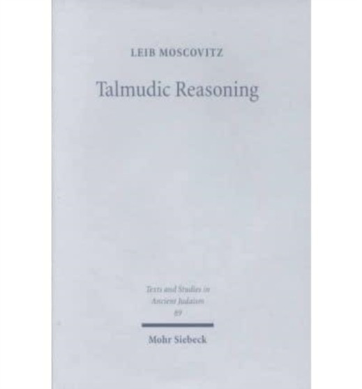 Talmudic Reasoning : From Casuistics to Conceptualization : 89