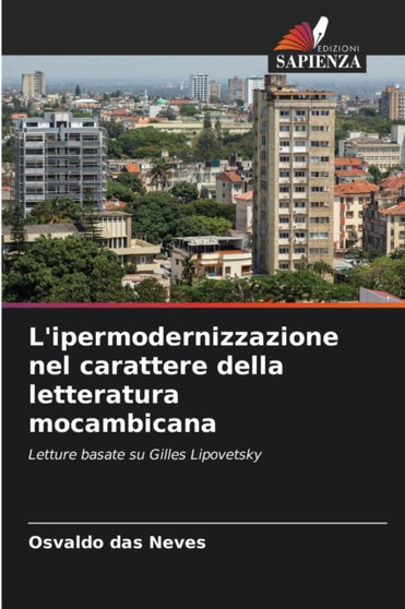 L'ipermodernizzazione nel carattere della letteratura mocambicana