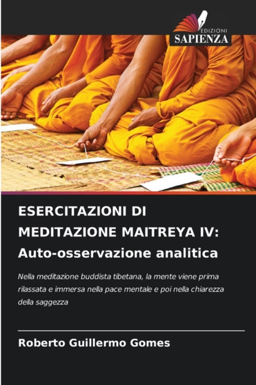 Esercitazioni Di Meditazione Maitreya IV : Auto-osservazione analitica