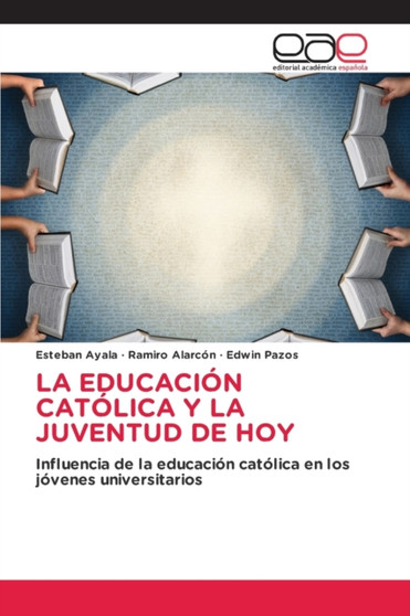 La Educacion Catolica Y La Juventud de Hoy